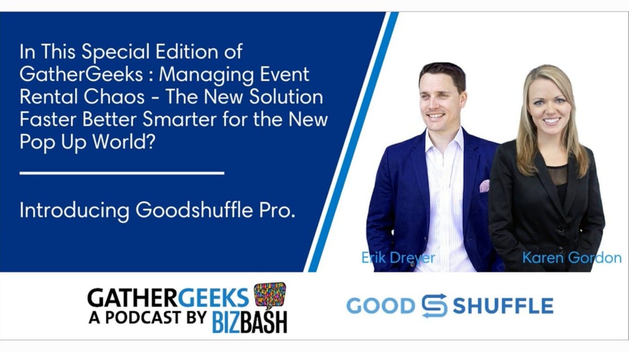 Gathergeeks event rental chaos podcast with Goodshuffle Pro